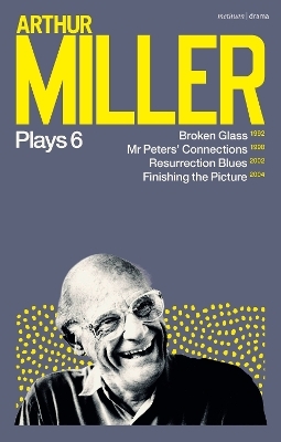 Arthur Miller Plays 6 - Arthur Miller