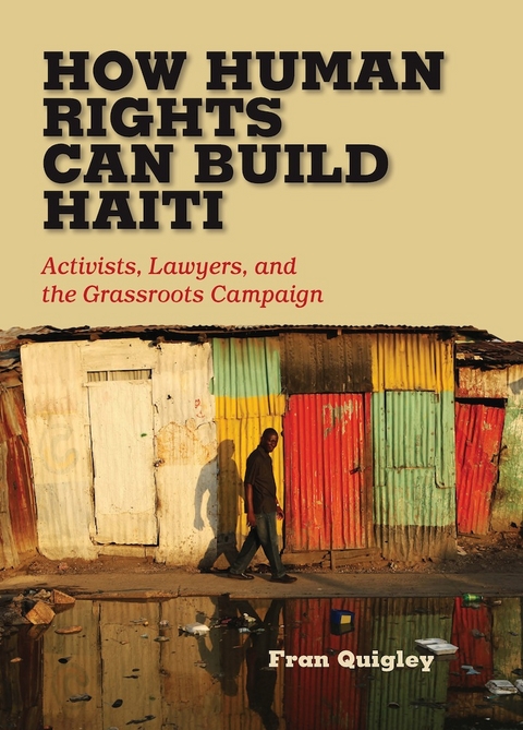 How Human Rights Can Build Haiti -  Fran Quigley