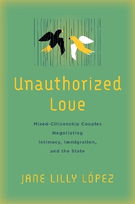 Unauthorized Love - Jane Lilly López