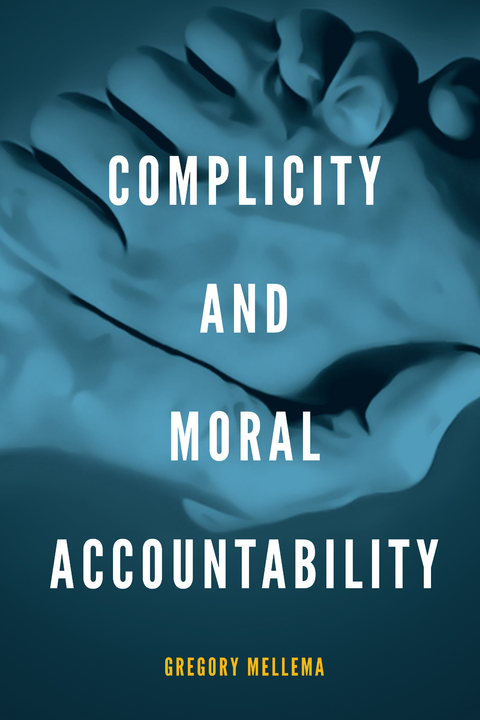 Complicity and Moral Accountability -  Gregory Mellema