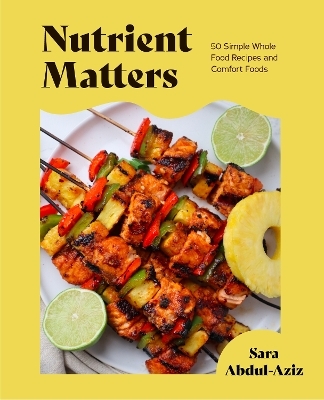 Nutrient Matters - Sara Abdul-Aziz