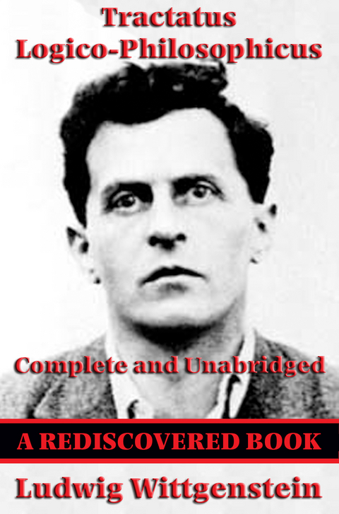 Tractatus Logico-Philosophicus (Rediscovered Books) - Ludwig Wittgenstein