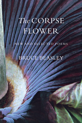 The Corpse Flower - Bruce Beasley