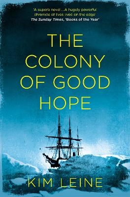 The Colony of Good Hope - Kim Leine