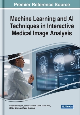 Machine Learning and AI Techniques in Interactive Medical Image Analysis - 