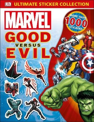 Ultimate Sticker Collection: Marvel Good versus Evil -  Dk