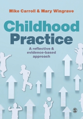 Childhood Practice - 