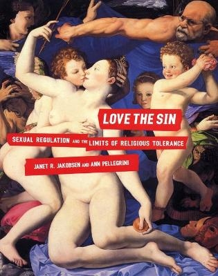 Love the Sin - Janet R. Jakobsen, Ann Pellegrini