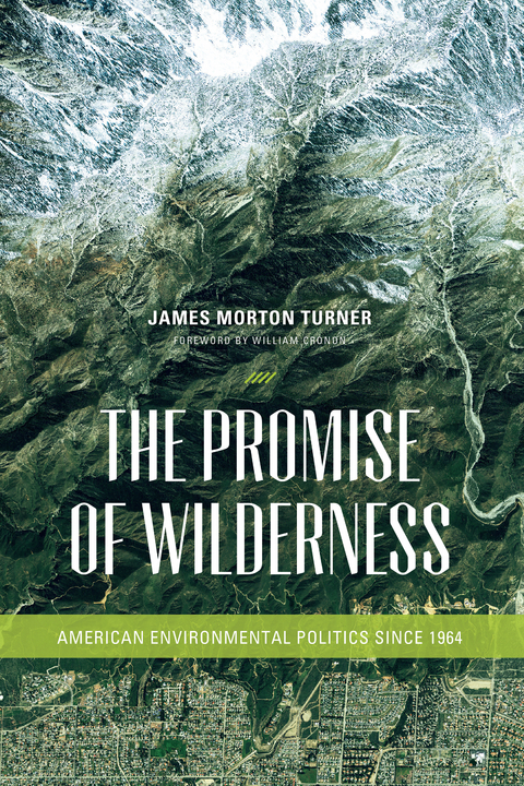 The Promise of Wilderness - James Morton Turner