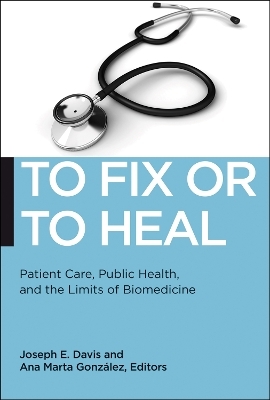 To Fix or To Heal - 