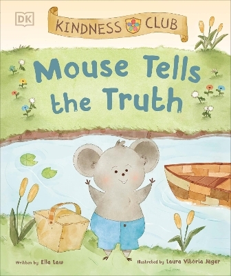 Kindness Club Mouse Tells the Truth - Ella Law