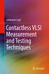 Contactless VLSI Measurement and Testing Techniques - Selahattin Sayil