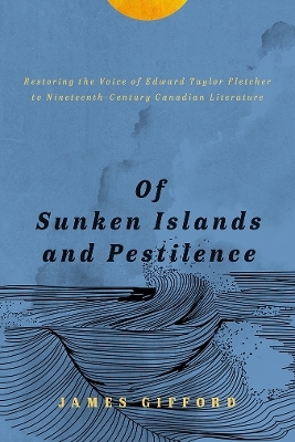 Of Sunken Islands and Pestilence - James Gifford