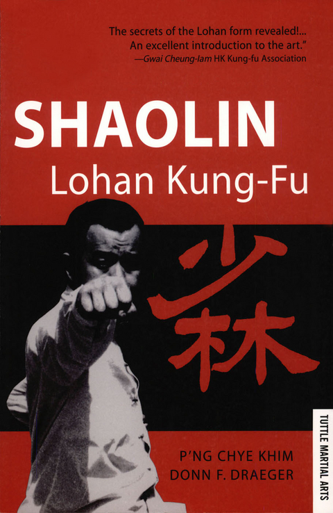 Shaolin Lohan Kung-Fu - P'ng Chye Khim, Donn F. Draeger