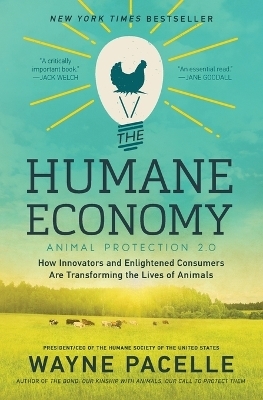 The Humane Economy - Wayne Pacelle