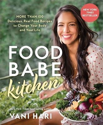 Food Babe Kitchen - Vani Hari