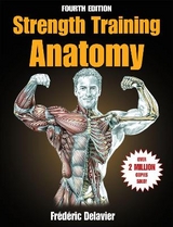 Strength Training Anatomy - Delavier, Frederic