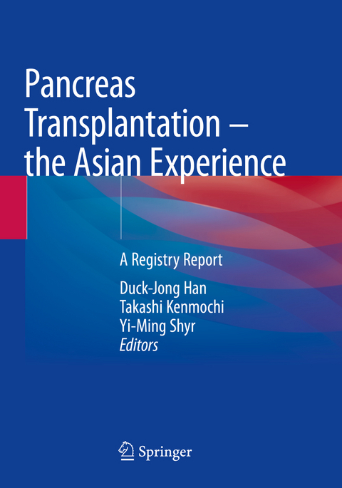 Pancreas Transplantation – the Asian Experience - 