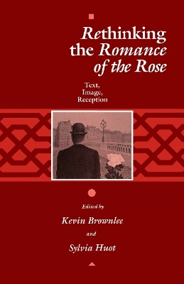 Rethinking the "Romance of the Rose" - 