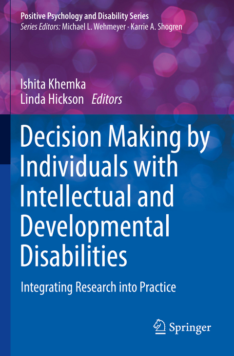 Decision Making by Individuals with Intellectual and Developmental Disabilities - 
