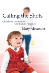 Calling the Shots - Mary Alexander