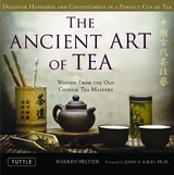 Ancient Art of Tea - Warren Peltier