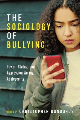 The Sociology of Bullying - 