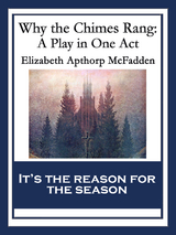 Why the Chimes Rang -  Elizabeth Apthorp McFadden