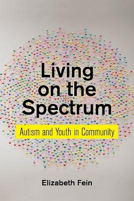 Living on the Spectrum - Elizabeth Fein