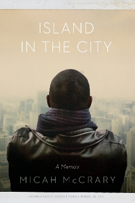 Island in the City - Micah McCrary