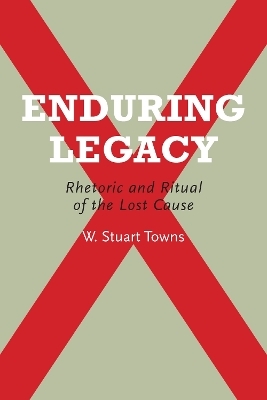 Enduring Legacy - W. Stuart Towns