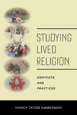 Studying Lived Religion - Nancy Tatom Ammerman