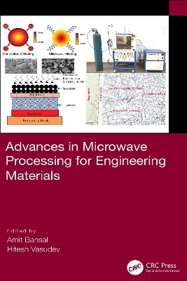 Advances in Microwave Processing for Engineering Materials