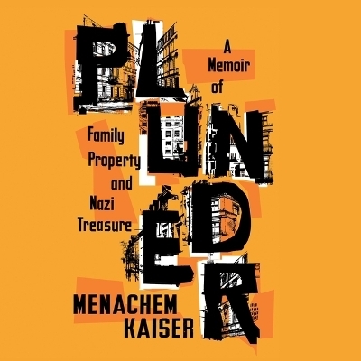 Plunder - Meir Menachem Kaiser