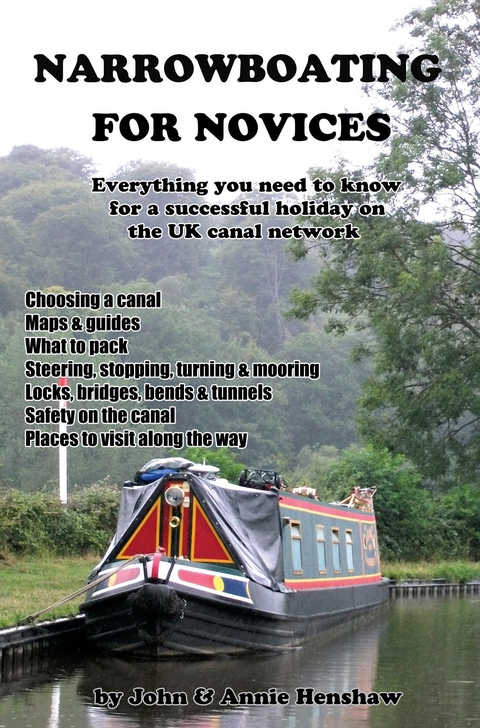 Narrowboating for Novices - John Henshaw, Annie Henshaw