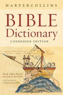 HarperCollins Bible Dictionary - Condensed Edition - Mark Allan Powell