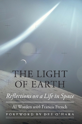 The Light of Earth - Al Worden, Francis French