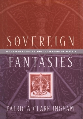 Sovereign Fantasies - Patricia Clare Ingham