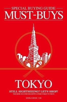 Must-Buys Tokyo - Naoki Kokubo