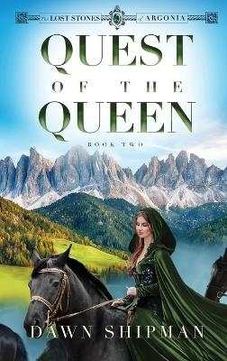 Quest of the Queen - Dawn Shipman