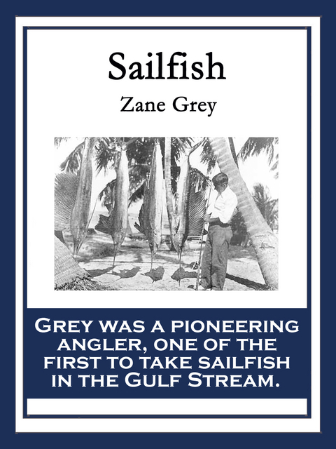 Sailfish -  Zane Grey