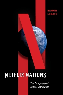 Netflix Nations - Ramon Lobato