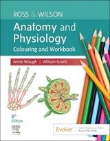 Ross & Wilson Anatomy and Physiology Colouring and Workbook - Waugh, Anne; Grant, Allison