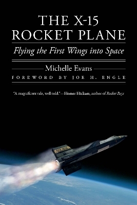 The X-15 Rocket Plane - Michelle Evans
