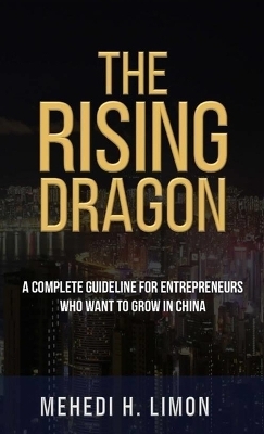 The Rising Dragon - Mehedi H Limon