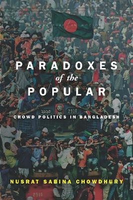 Paradoxes of the Popular - Nusrat Sabina Chowdhury
