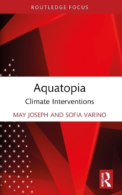 Aquatopia - May Joseph, Sofia Varino