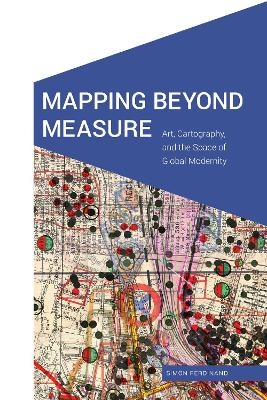 Mapping Beyond Measure - Simon Ferdinand