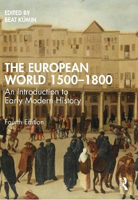 The European World 1500–1800 - 