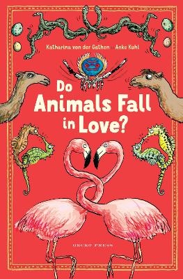 Do Animals Fall in Love? - Katharina von der Gathen
